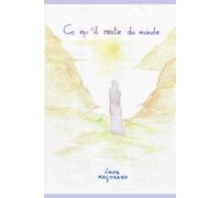 Ce qu'il reste du monde