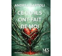 Ce qu'ils ont fait de moi