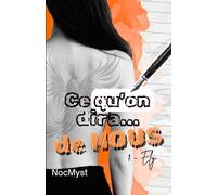 ce qu'on dira de nous: 1- Ely