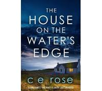 CE Rose The House on the Water's Edge (Tascabile)