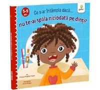 Ce s-ar intampla daca nu te-ai spala niciodata pe dinti? - Thomas Kingsley Troupe, Editie in limba romana
