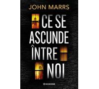 Ce se ascunde intre noi - John Marrs, Editie in limba romana