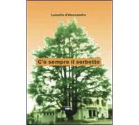 C'è sempre il sorbetto - D'Alessandro Luisella