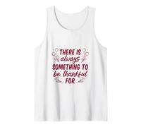 c'è Sempre Qualcosa per Essere Grazie per Il Ringraziamento Canotta