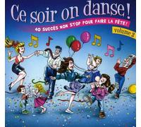Ce Soir On Danse! - Ce Soir On Danse!: Volume 2 (2 CD)