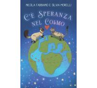 C'è Speranza nel Cosmo
