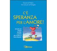C'è speranza per l'amore