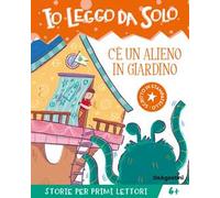 C'è un alieno in giardino! – DeAgostini