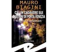 C'è un cadavere sui bastioni di Porta Venezia. Un cold case per la magliaia Delia