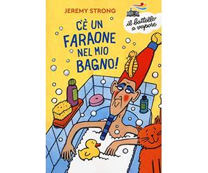 C'è un faraone nel mio bagno! Nuova ediz.