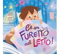 C'è un furetto nel letto