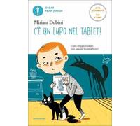 C'è un lupo nel tablet! Ediz. ad alta leggibilità
