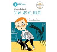C'è un lupo nel tablet! Ediz. ad alta leggibilità