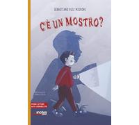 C'è un mostro? Ediz. ad alta leggibilità