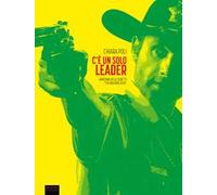 C'è un solo leader. Anatomia della serie tv «The Walking Dead»