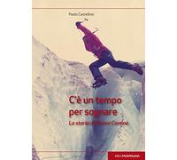 C'è un tempo per sognare. La storia di Gianni Comino