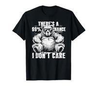 C'è una possibilità del 99% che non mi interessa gli occhiali da sole Bear Maglietta