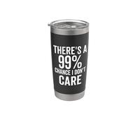 C'è una probabilità del 99% che non mi interessa un atteggiamento sarcastico divertente Bicchiere termico in acciaio inox doppia parete