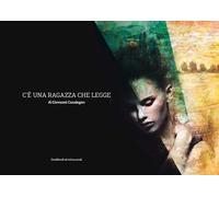 C'è una ragazza che legge
