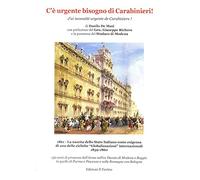 C'è urgente bisogno di carabinieri! Ediz. italiana e francese