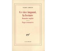 Ce Vice Impuni, La Lecture. Domaine Anglais Suivi De Pages Retrouvees