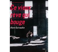 Ce vieux rêve qui bouge