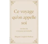 Ce voyage qu'on appelle soi