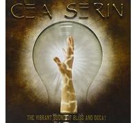 Cea Serin - The Vibrant Sound of Bliss and Decay