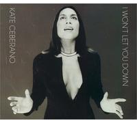 Ceberano, Kate - I Won't Let You Down (US Import)