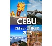CEBU REISEFÜHRER 2025