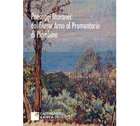 Ceccarelli Lemut,Mar - Paesaggi litoranei: dal fiume Arno al promontorio di Piom