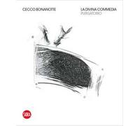 Cecco Bonanotte. La Divina Commedia. Purgatorio. Ediz. italiana e inglese