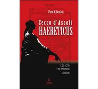 Cecco d'Ascoli. Haereticus