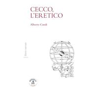 Cecco, l'eretico