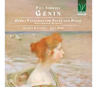 Cecconi Elena / Ilic Ana - Paul Agricole Gã©nin: Opera Fantasies For Flute An...