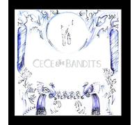 CeCe and the Bandits - CeCe and the Bandits - EP