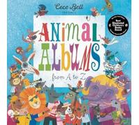 Cece Bell Animal Albums from A to Z (Copertina rigida)