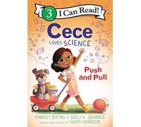 Cece Loves Science: Push and Pull