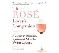 Cece Monroe The Rosé Lover's Companion (Copertina rigida)