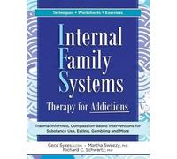 Cece Sykes Martha Sweezy Richard Internal Family Systems Therapy for (Tascabile)