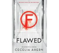 Cecelia Ahern Flawed (Tascabile) Flawed