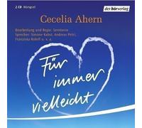 Cecelia Ahern - Für Immer Vielleicht