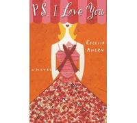 Cecelia Ahern Ps, I Love You (Copertina rigida)
