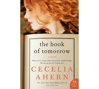 Cecelia Ahern The Book of Tomorrow (Tascabile)