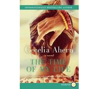 Cecelia Ahern The Time of My Life (Tascabile)