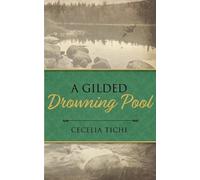 Cecelia Tichi A Gilded Drowning Pool (Tascabile) Roddy and Val Devere Gilded Age