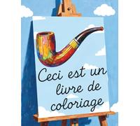Ceci est un livre de coloriage et un espace de détente: Coloriage adulte pour retrouver son calme, réduire son stress et éveiller sa créativité
