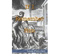 Ceci Louis Flint-If I Remember Him Book NUOVO