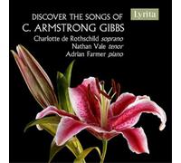 Cecil Armstrong Gibbs Discover the Songs of C. Armstrong Gibbs (CD) Album