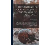 Cecil B Hartley The Gentlemen's Book Of Etiquette And Manual (Copertina rigida)